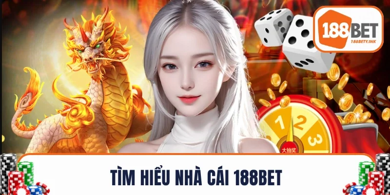 Tìm hiểu nhà cái 188BET