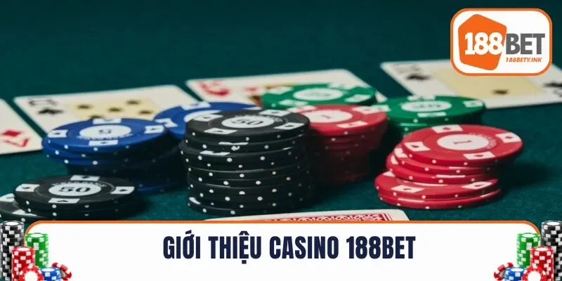 Giới thiệu về sảnh casino tại nhà cái 188BET 