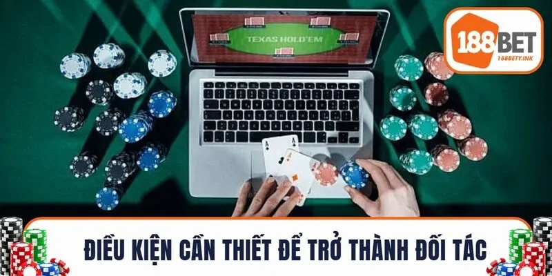 Điều kiện cần thiết để trở thành đối tác