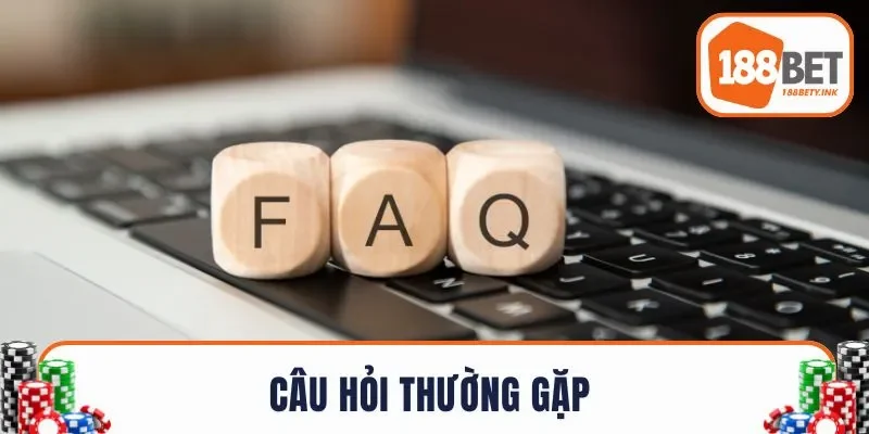 Câu hỏi thường gặp về quyền riêng tư 188BET